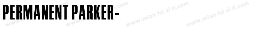 PERMANENT PARKER字体转换